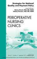 Girard / Parsons |  Strategies for National Quality and Payment Policy, An Issue of Perioperative Nursing Clinics | eBook | Sack Fachmedien