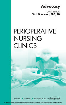 Goodman | Advocacy, An Issue of Perioperative Nursing Clinics | E-Book | sack.de
