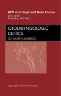  HPV and Head and Neck Cancer, An Issue of Otolaryngologic Clinics | eBook | Sack Fachmedien