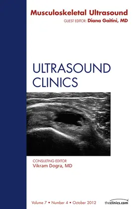 Gaitini |  Musculoskeletal Ultrasound, An Issue of Ultrasound Clinics | eBook | Sack Fachmedien