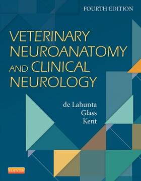 de Lahunta / DeLahunta / Glass | Veterinary Neuroanatomy and Clinical Neurology | Buch | 978-1-4557-4856-3 | sack.de