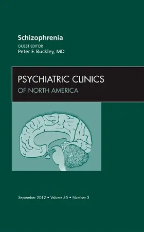Buckley |  Schizophrenia, an Issue of Psychiatric Clinics | Buch |  Sack Fachmedien