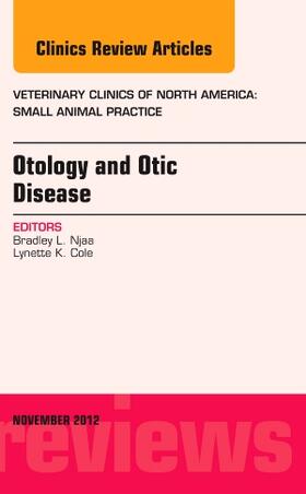 Njaa / Cole | OTOLOGY & OTIC DISEASE AN ISSU | Buch | 978-1-4557-4971-3 | sack.de