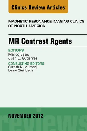 Essig / Gutierrez |  MR Contrast Agents, An Issue of Magnetic Resonance Imaging Clinics | eBook | Sack Fachmedien
