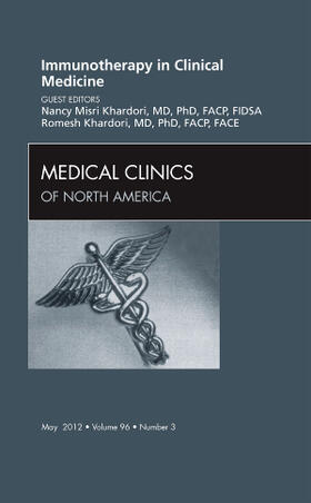 Khardori | Immunotherapy in Clinical Medicine, an Issue of Medical Clinics | Buch | 978-1-4557-5064-1 | sack.de