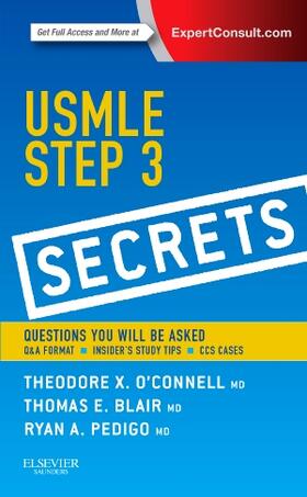 O'Connell / Blair / Pedigo | USMLE STEP 3 SECRETS | Buch | 978-1-4557-5399-4 | sack.de