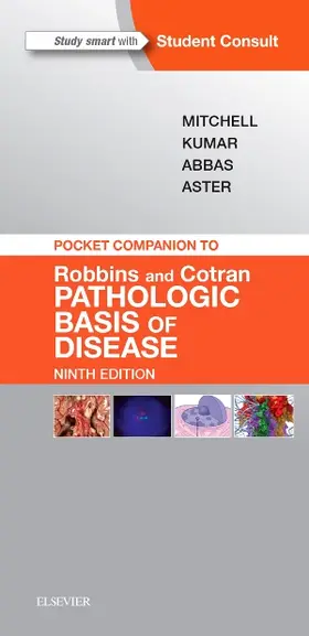 Mitchell / Kumar / Abbas | Pocket Companion to Robbins & Cotran Pathologic Basis of Disease | Buch | 978-1-4557-5416-8 | sack.de