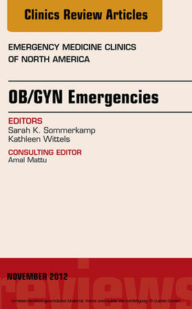 Wittels | OB/GYN Emergencies, An Issue of Emergency Medicine Clinics, | E-Book | sack.de