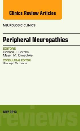 Barohn |  Peripheral Neuropathies, an Issue of Neurologic Clinics | Buch |  Sack Fachmedien