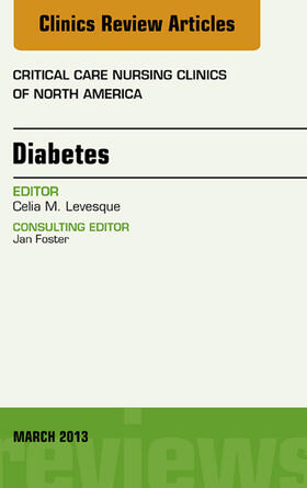 Diabetes, An Issue of Critical Care Nursing Clinics, | E-Book | sack.de