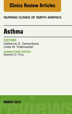 Asthma, An Issue of Nursing Clinics, | E-Book | sack.de