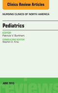  Pediatrics, An Issue of Nursing Clinics, | eBook | Sack Fachmedien