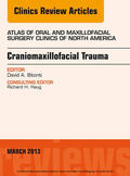  Craniomaxillofacial Trauma, An Issue of Atlas of the Oral and Maxillofacial Surgery Clinics, | eBook | Sack Fachmedien