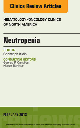 Klein | Neutropenia, An Issue of Hematology/Oncology Clinics of North America, | E-Book | sack.de