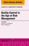 Westgard |  Quality Control in the age of Risk Management, An Issue of Clinics in Laboratory Medicine, | eBook | Sack Fachmedien