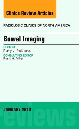 Pickhardt | Bowel Imaging, an Issue of Radiologic Clinics of North America | Buch | 978-1-4557-7326-8 | www.sack.de