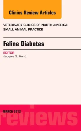 Rand |  Feline Diabetes, an Issue of Veterinary Clinics: Small Animal Practice | Buch |  Sack Fachmedien
