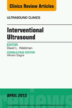 Interventional Ultrasound, An Issue of Ultrasound Clinics, | E-Book | sack.de