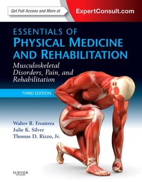 Frontera / Silver / Rizzo | Essentials of Physical Medicine and Rehabilitation | Buch | 978-1-4557-7577-4 | sack.de