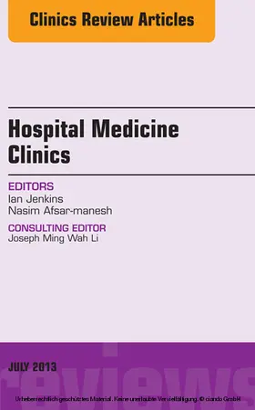 Jenkins / Afsar-manesh |  Volume 2, Issue 3, An issue of Hospital Medicine Clinics, E-Book | eBook | Sack Fachmedien
