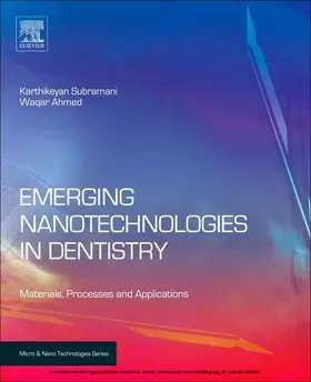 Subramani / Ahmed | Emerging Nanotechnologies in Dentistry | E-Book | sack.de