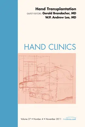 Brandacher / Lee |  Hand Transplantation, an Issue of Hand Clinics | Buch |  Sack Fachmedien