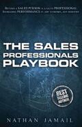 Jamail |  The Sales Professionals Playbook | eBook | Sack Fachmedien