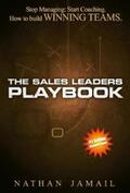 Jamail |  The Sales Leaders Playbook | eBook | Sack Fachmedien