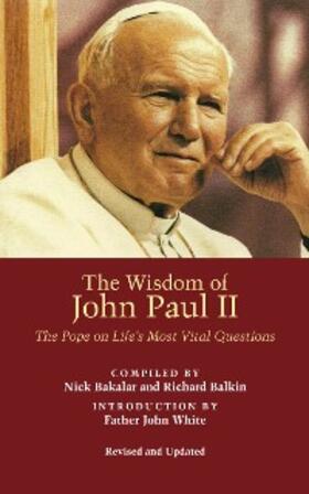 Paul / Bakalar |  The Wisdom of John Paul II | eBook | Sack Fachmedien