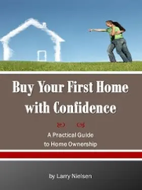 Nielsen |  Buy Your First Home with Confidence | eBook | Sack Fachmedien