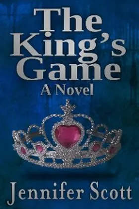 Scott |  The King's Game | eBook | Sack Fachmedien