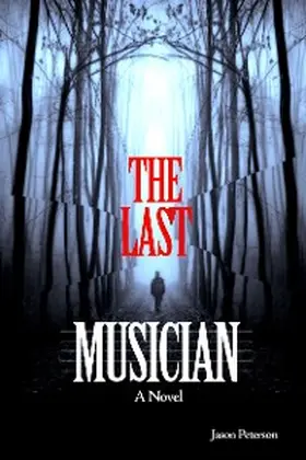 Peterson |  The Last Musician | eBook | Sack Fachmedien