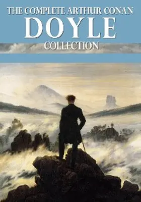 Doyle |  The Complete Arthur Conan Doyle Collection | eBook | Sack Fachmedien