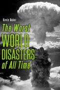 Baker |  The Worst World Disasters of All Time | eBook | Sack Fachmedien