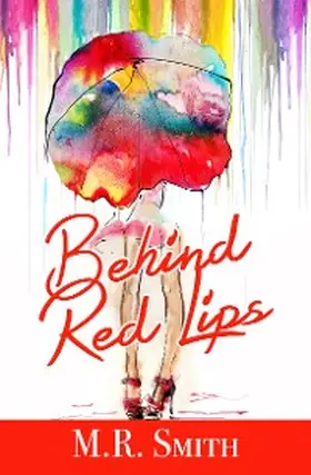 Smith |  Behind Red Lips | eBook | Sack Fachmedien
