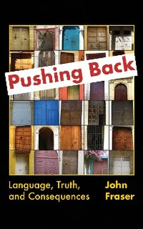Fraser |  Pushing Back: Language, Truth, and Consequences | eBook | Sack Fachmedien
