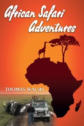 Walsh |  African Safari Adventures | eBook | Sack Fachmedien