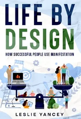 Yancey |  Life by Design | eBook | Sack Fachmedien