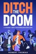 Thomas |  Ditch the Doom | eBook | Sack Fachmedien