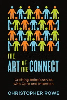 Rowe |  The Art of the Connect | eBook | Sack Fachmedien