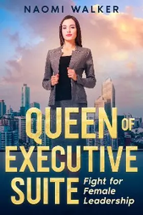 Walker |  Queen of Executive Suite | eBook | Sack Fachmedien