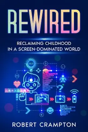 Crampton |  Rewired | eBook | Sack Fachmedien