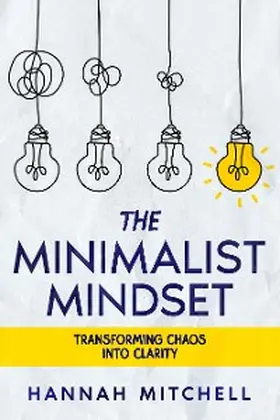 Mitchell |  The Minimalist Mindset | eBook | Sack Fachmedien