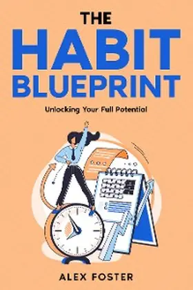 Foster |  The Habit Blueprint | eBook | Sack Fachmedien