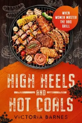 Barnes |  High Heels and Hot Coals | eBook | Sack Fachmedien