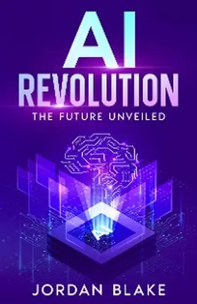 Blake |  AI Revolution | eBook | Sack Fachmedien