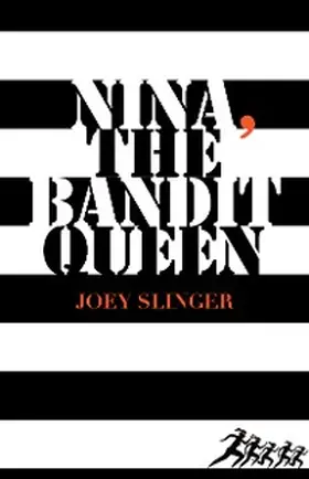 Slinger |  Nina, the Bandit Queen | eBook | Sack Fachmedien