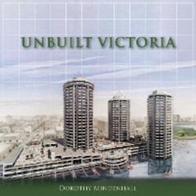 Mindenhall |  Unbuilt Victoria | eBook | Sack Fachmedien