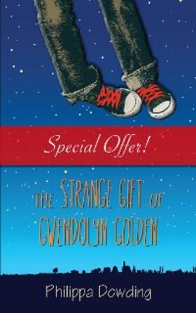 Dowding |  The Strange Gift of Gwendolyn Golden | eBook | Sack Fachmedien