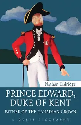 Tidridge |  Prince Edward, Duke of Kent | eBook | Sack Fachmedien